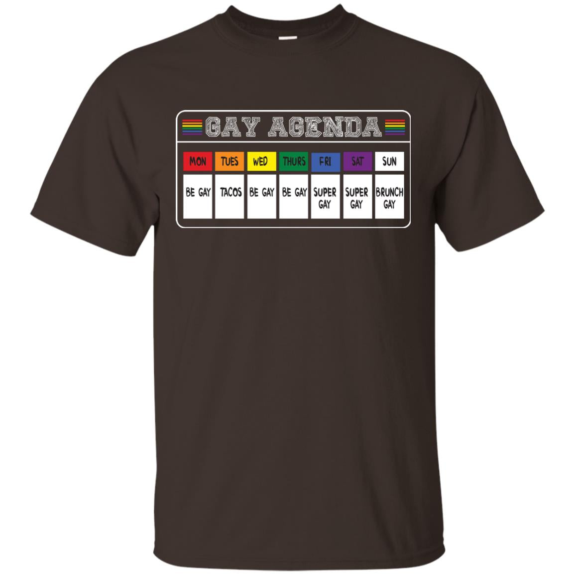 Gay Agenda Funny Lgbt T-shirt Dark Chocolate