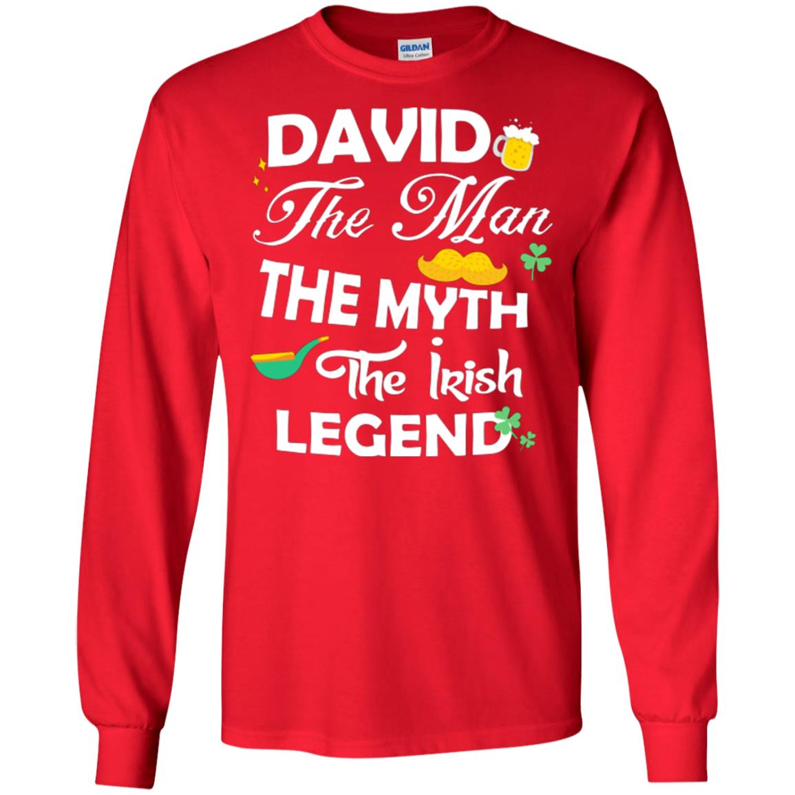 Saint David's Day T-shirt David The Man The Myth The Irish Legend Red