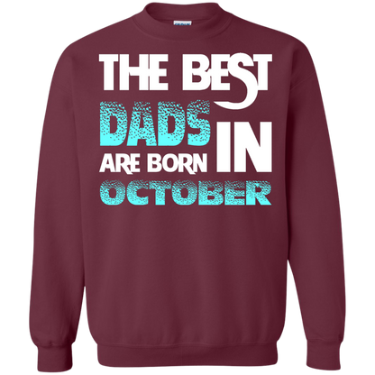 Daddy T-shirt The Best Dads Are Born In October Maroon