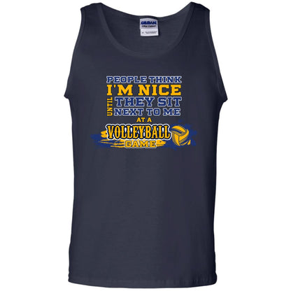 People Think I'm Nice Until They Sit Next To Me At A Volleyball Game Shirt For Mens Or Womens Navy