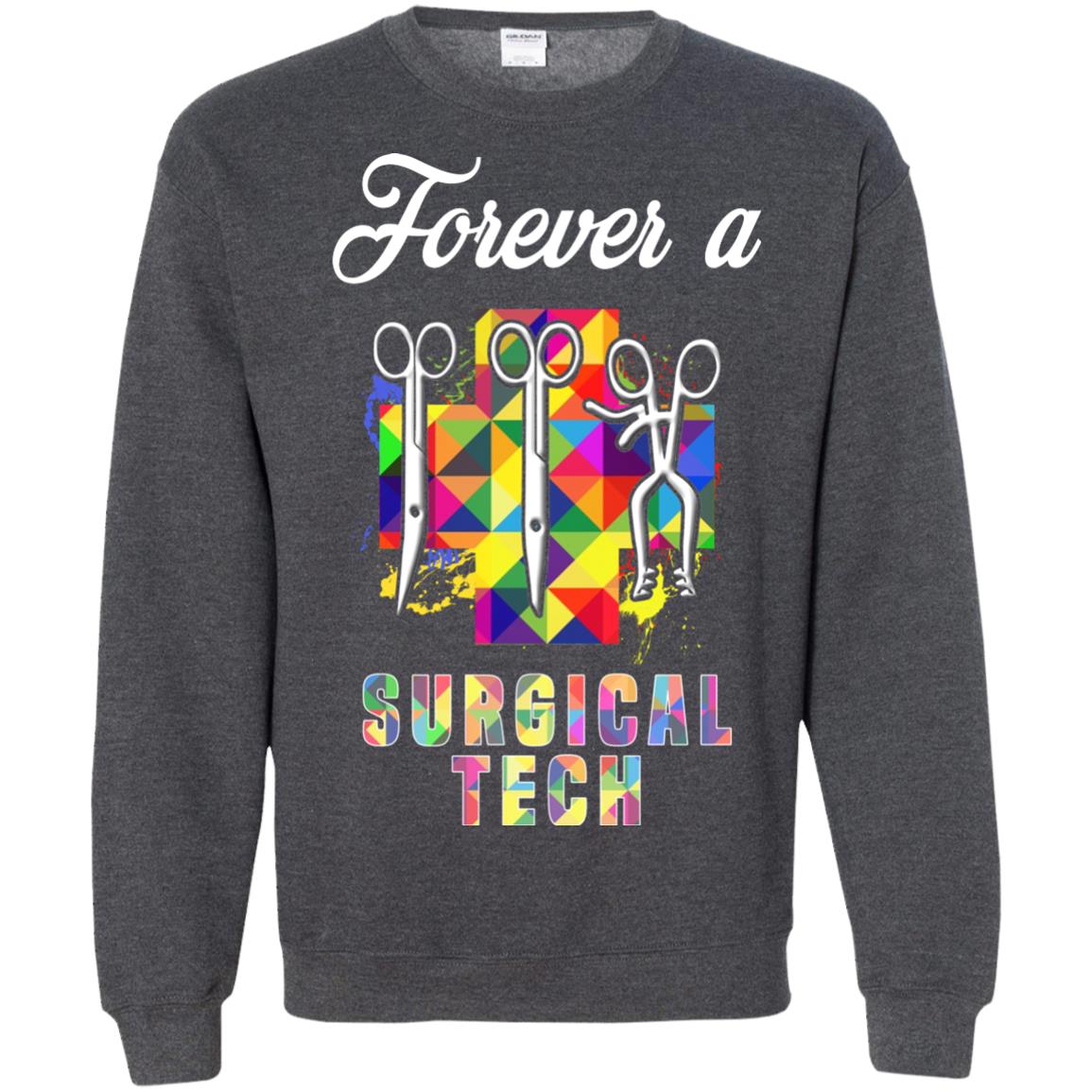 Forever A Surgical Tech Shirt Dark Heather