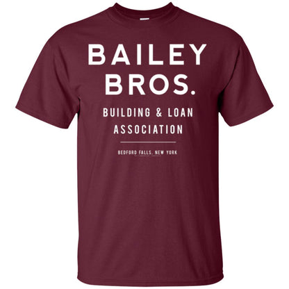 Bailey Bros Building And Loan Association T-shirt Maroon
