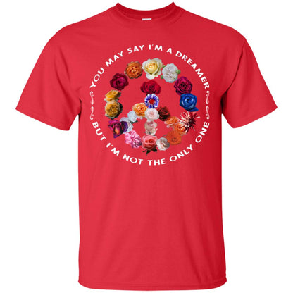 You May Say I_m A Dreamer But I_m Not The Only One Floral Peace Sign Shirt Red