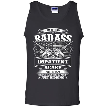 I Am Not That Impatient Scary Veteran They've Warned You About Just Kidding Black