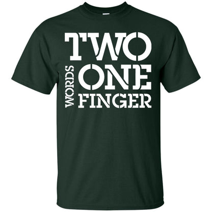 Two Word One Finger Shirt Forest