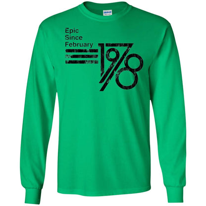 Epic Since February 1978 Birthday Gift T-shirt Irish Green
