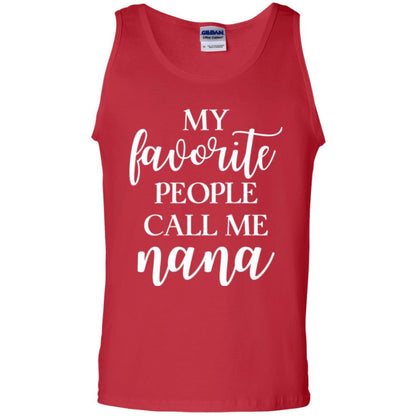 Nana T-shirt My Favorite People Call Me Nana Red