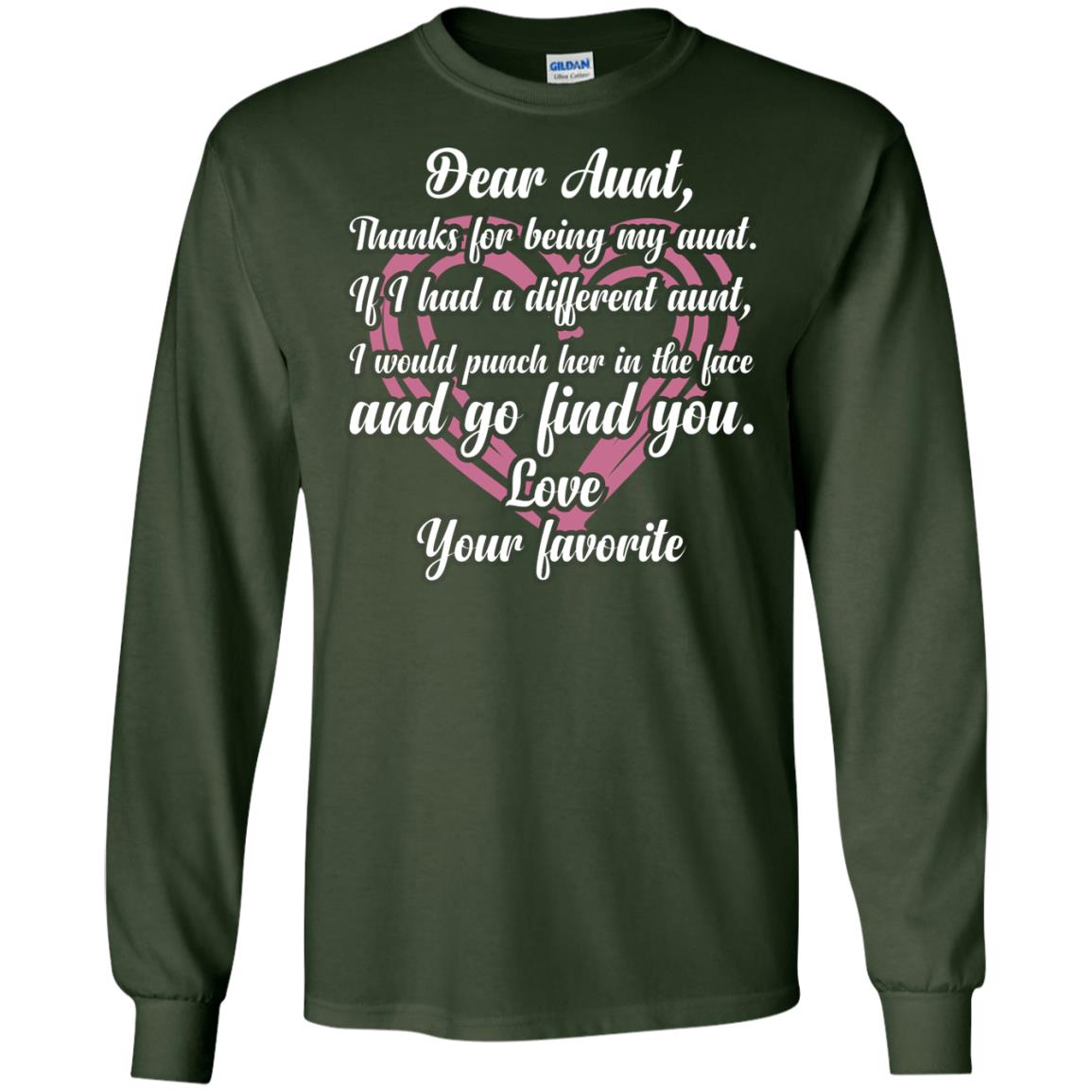 Dear Aunt Thank For Being My Aunt Family T-shirt Forest Green