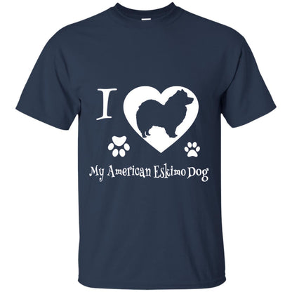 Dog Lover T-shirt I Love My American Eskimo Dog Navy