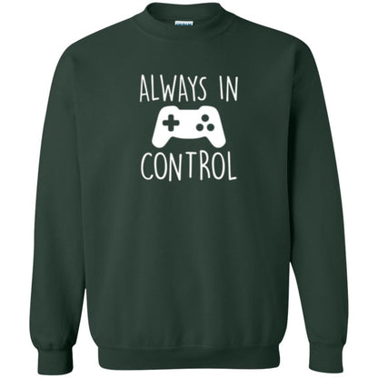 Gamer T-shirt Always In Control Video Game Forest Green