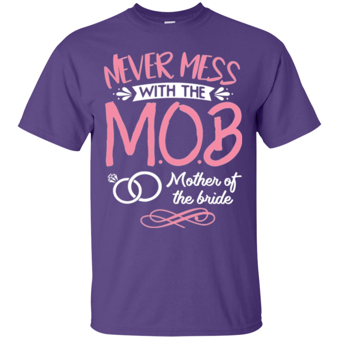 Mother Of The Bride Shirt Never Mess With Purple
