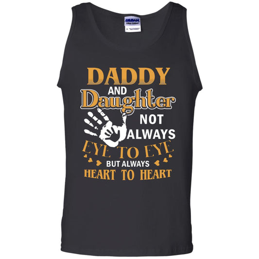 Daddy And Daughter Not Always Eye To Eye But Always Heart To Heart Black