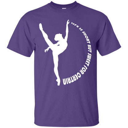 Life Is Short But Sweet For Certain Gymnast Lover T-shirt Purple