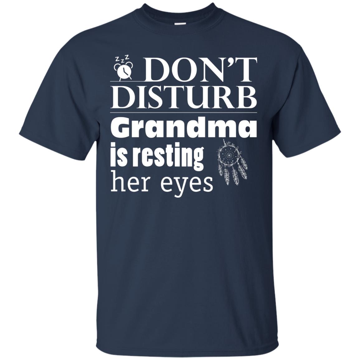 Don't Disturb Grandma Is Resting Her Eyes Funny Grandmom Shirt Navy