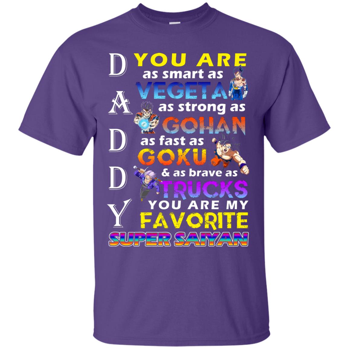 You Are As Smart As Vegeta Daddy T-shirt Purple