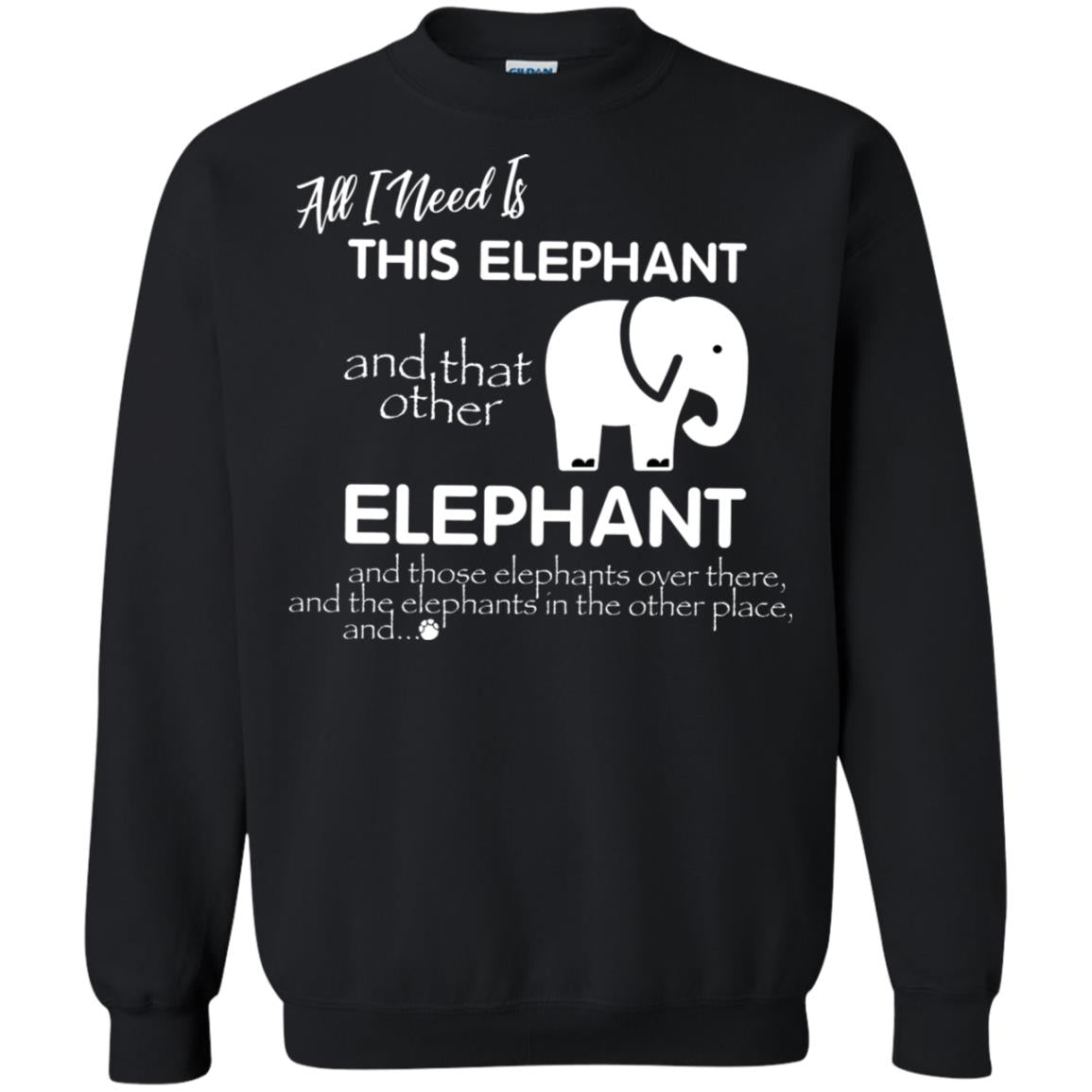 All I Need Is This Elephant And That Other Elephant Shirt For Elephant Lovers Black