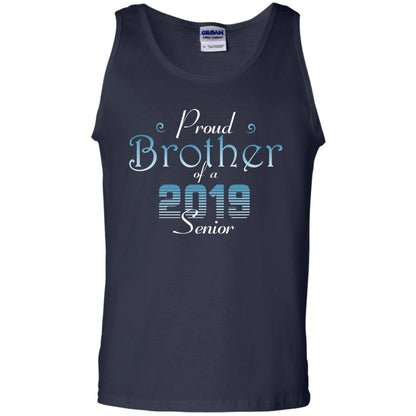 Proud Brother Of 2019 Senior Brother Shirt Navy