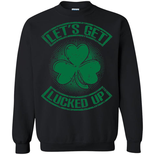 Let_s Get Lucked Up St. Patrick_s Day T-shirt Black