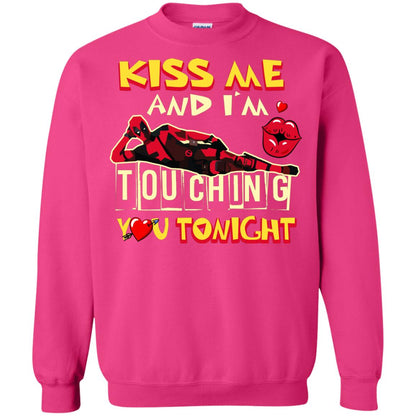 Kiss Me And I'm Touching You Tonight Film Lover T-shirt Heliconia