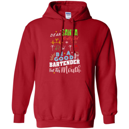 Dear Santa I Really Did Try To Be Good Bartender But This Mouth Gift Shirt Red
