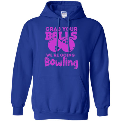 Funny Bowler T-shirt Grab Your Balls We_re Going Bowling Royal