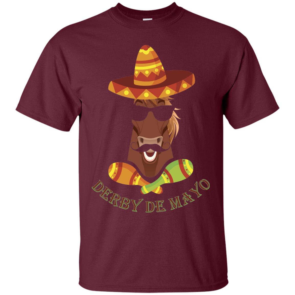 Derby De Mayo Kentucky Horse Race Sombrero Mexican T-shirt Maroon