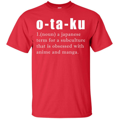 Otaku Definition T-shirt A Japanese Term For A Subculture Red