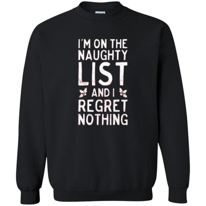 Christmas T-shirt I_m On The Naughty And I Regret Nothing Black