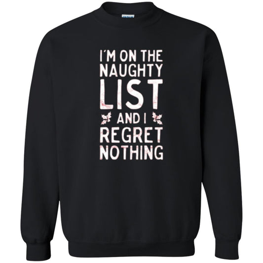 Christmas T-shirt I_m On The Naughty And I Regret Nothing Black