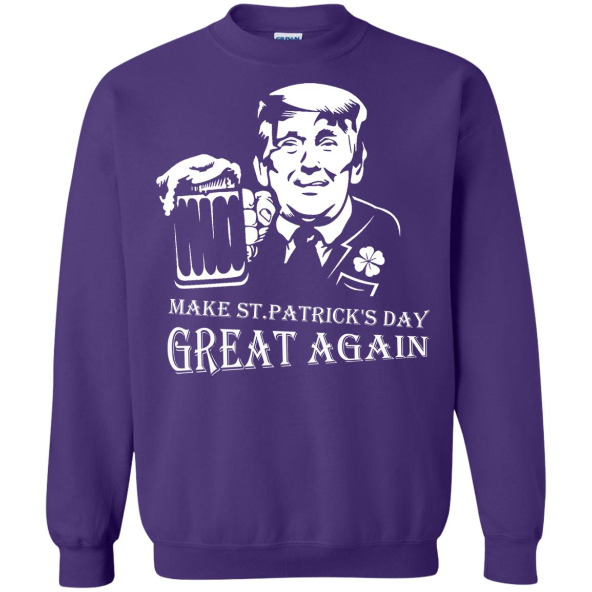 Anti Trump T-shirt Make St.patrick's Day Great Again With American President Purple