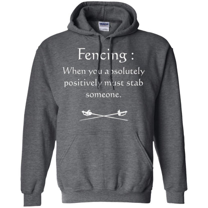 Fencing Lovers T-shirt When You Absolutely Posititive Must Stab Someone Dark Heather