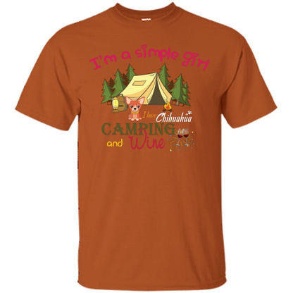 I’m A Simple Girl I Love Chihuahua Camping And Wine Shirt Texas Orange