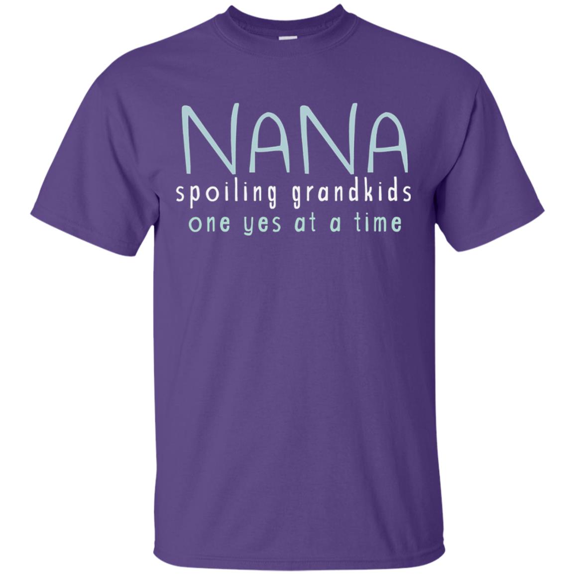 Nana Shirts Spoiling Grandkids One Yes At A Time Purple