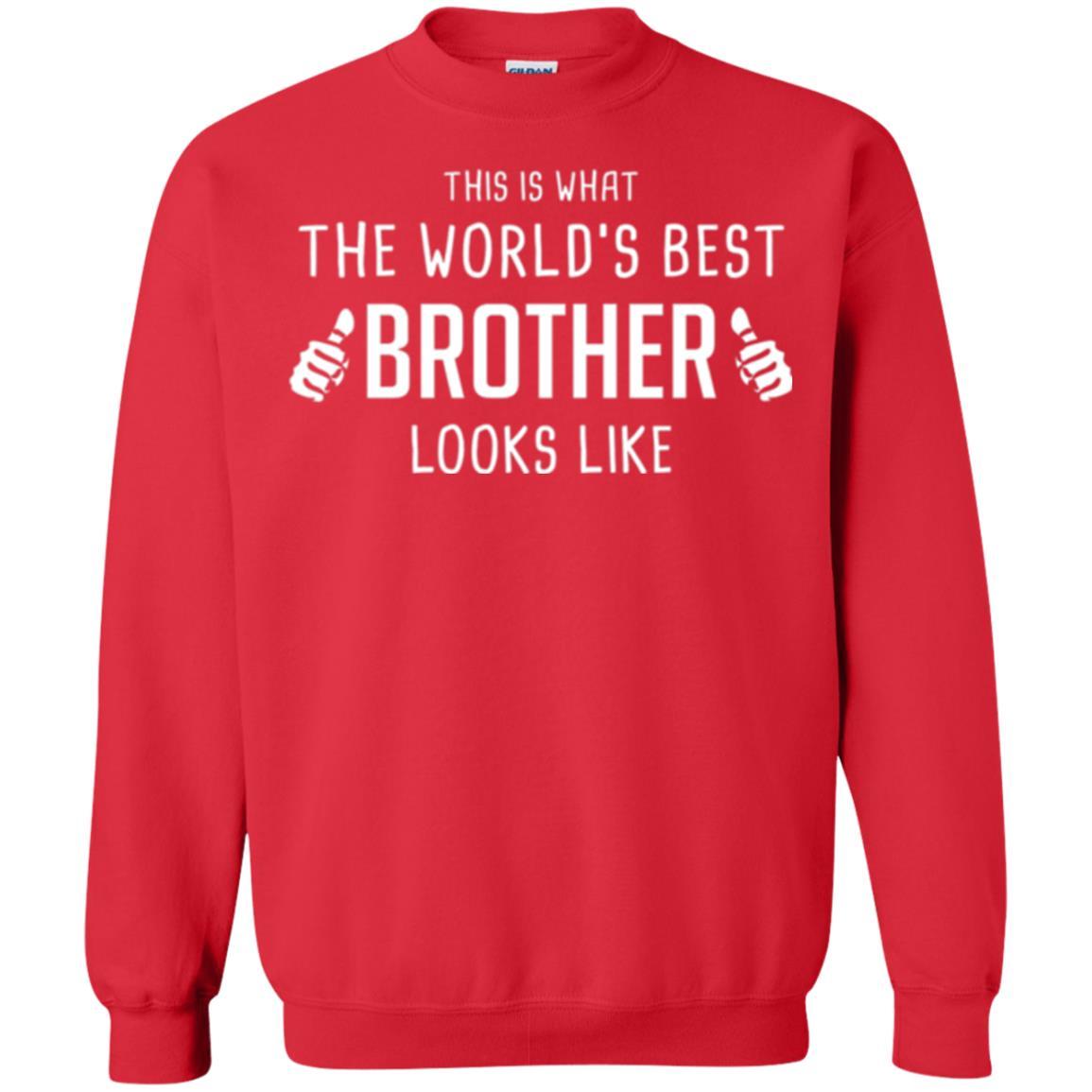 Brother T-shirt This Is What The Worlds Best Brother Looks Like Red