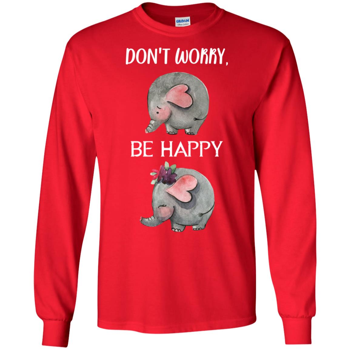 Don't Worry Be Happy Elephant Best Quote Shirt Red