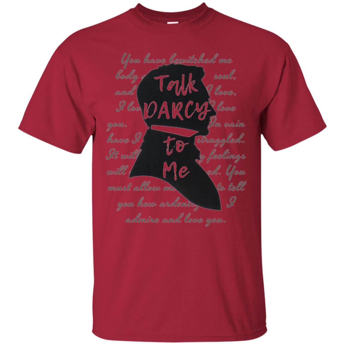 Funny Bookworm T-shirt Talk Darcy To Me Cardinal