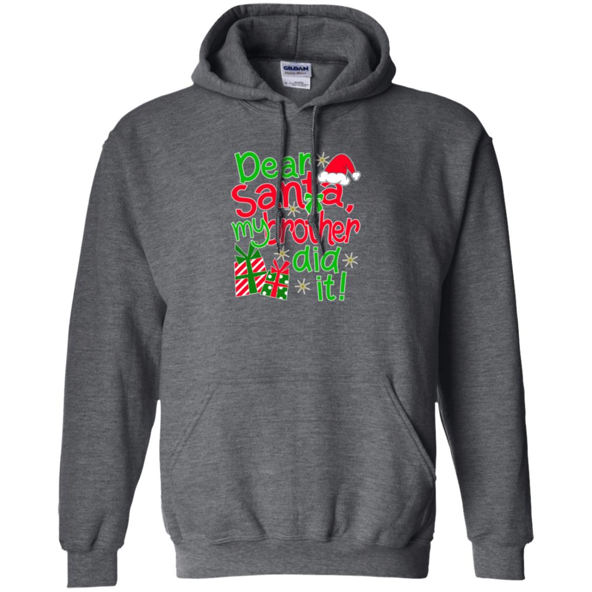 Christmas T-shirt Dear Santa My Brother Did It Dark Heather