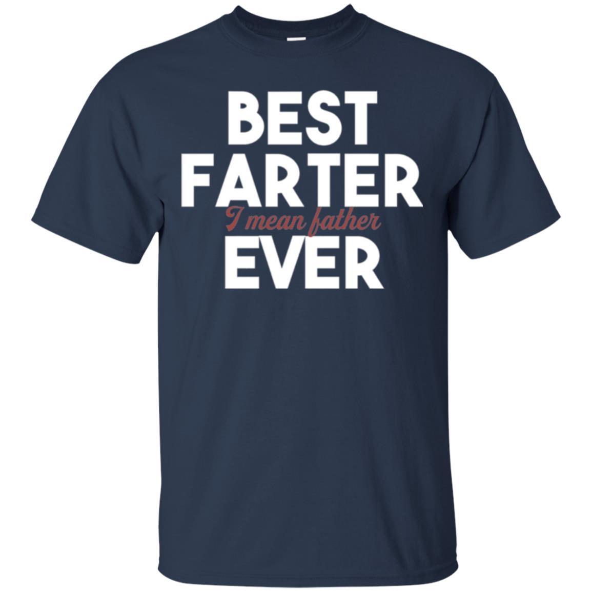 Daddy T-shirt Best Farter Ever Best Father Ever Navy