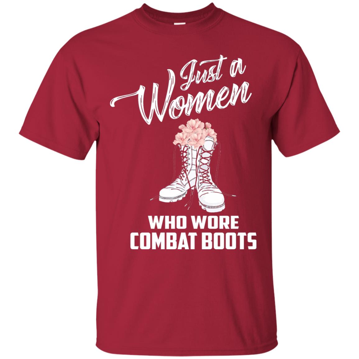 Just A Woman Who Wore Combat Boots Female Veteran T-shirt Cardinal
