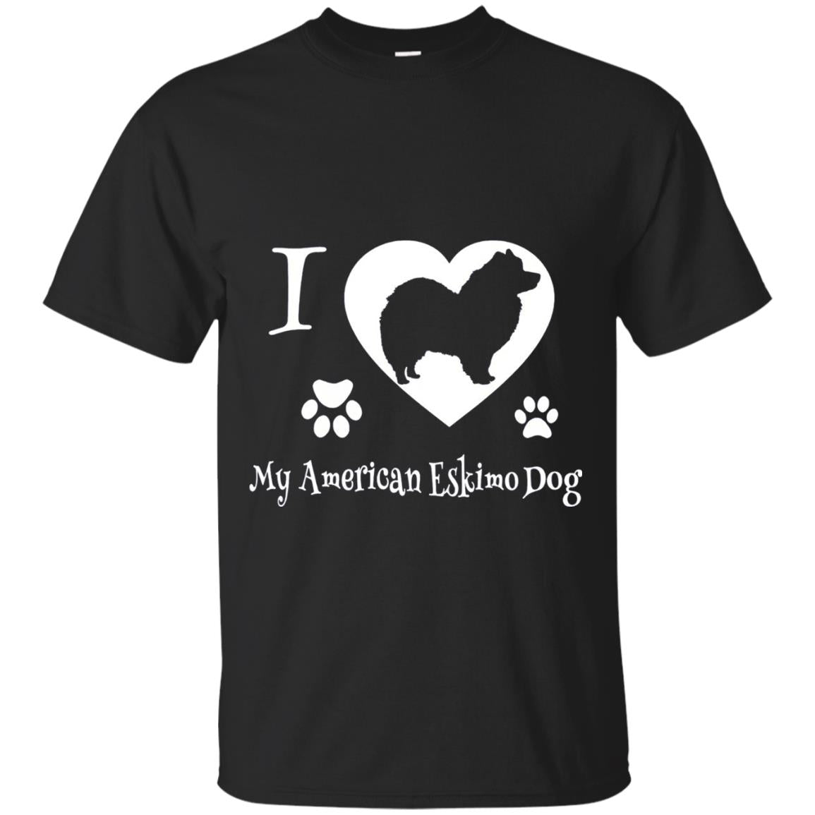 Dog Lover T-shirt I Love My American Eskimo Dog Black
