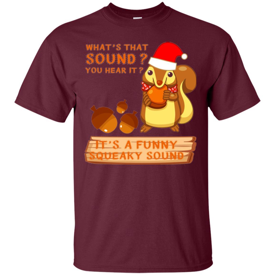 Squirrel T-shirt What's That Sound You Hear It Maroon