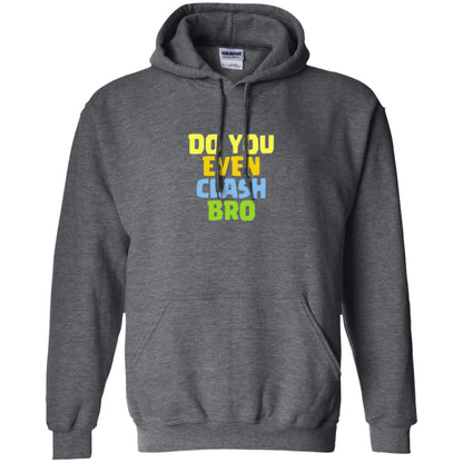 Royal Gamers T-shirt Do You Even Clash Bro Dark Heather