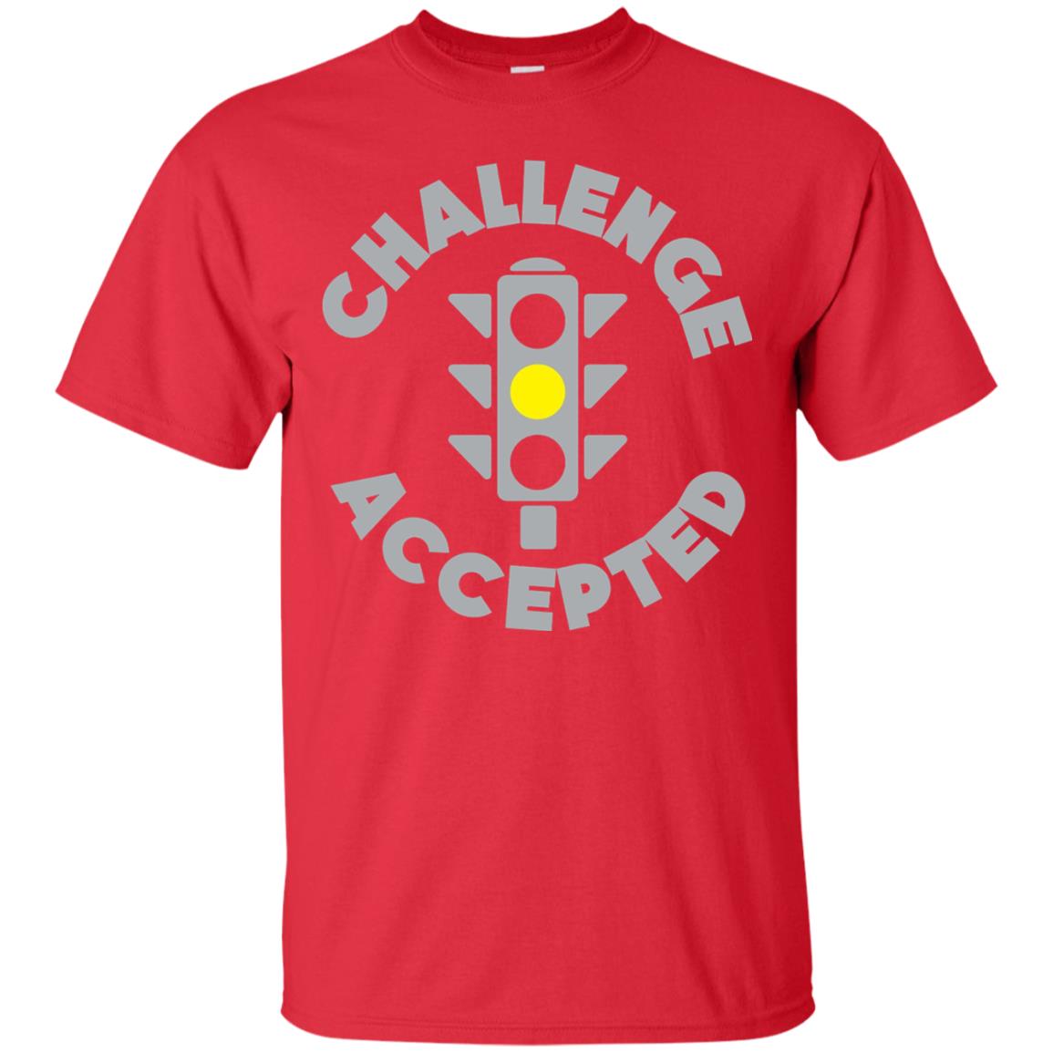 Funny Racing T-shirt Challenge Accepted Yellow Light Car Red