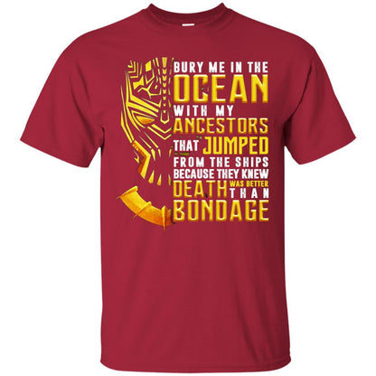 Bury Me In The Ocean With My Ancestors That Jumped Movie Lover T-shirt Cardinal