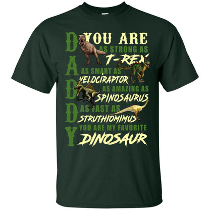 Daddy You Are My Favorite Dinosaur Shirt For Father_s Day Forest