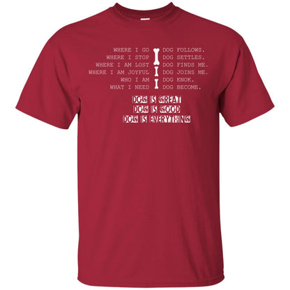 Dog Lover T-shirt Where I Go Dog Follows Cardinal