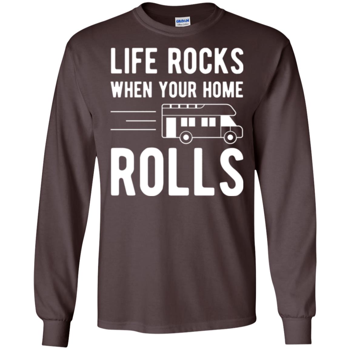 Camper Rv T-shirt Life Rocks When Your Home Roll Dark Chocolate