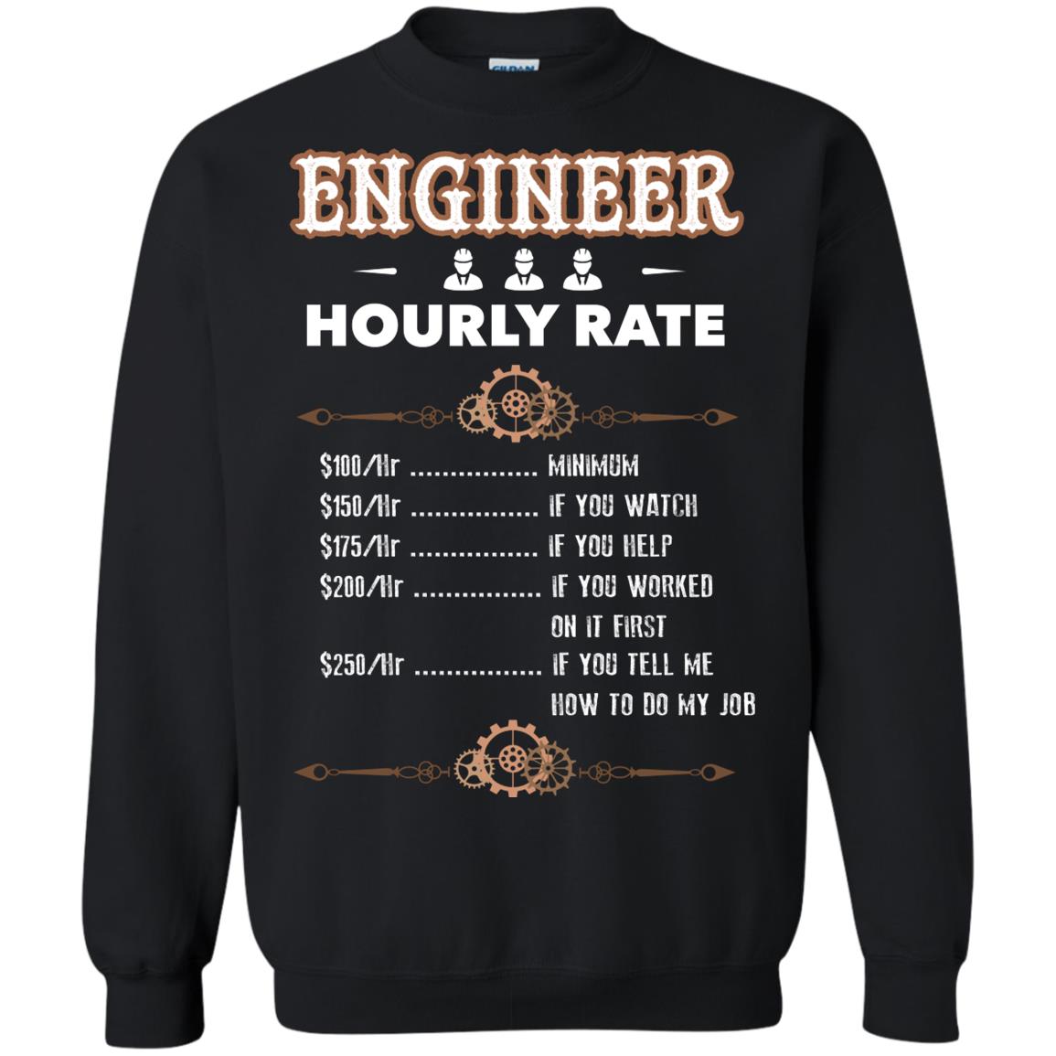 Engineer Hourly Rate Shirt For Mens Or Womens Black