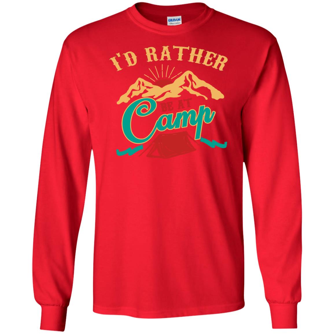 I'd Rather Be At Camp Camping Lovers Gift Shirt For Mens Of Womens Red