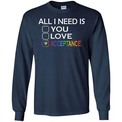 All I Need Is Acceptance Lgbt Shirt Navy